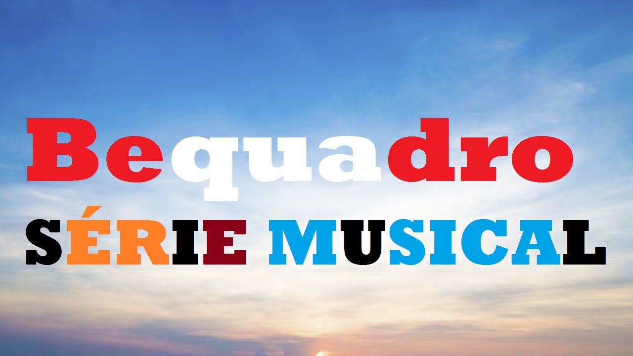 Bequadro WEBSÉRIE MUSICAL